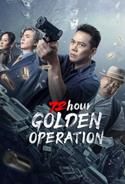72 Hour Golden Operation 