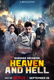 Bangkok Breaking: Heaven and Hell