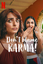 Don't Blame Karma!