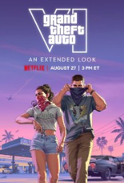 Grand Theft Auto VI: An Extended Look