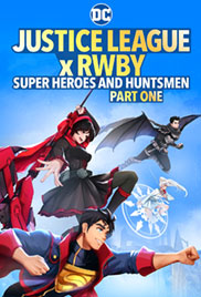 Justice League x RWBY: Super Heroes and Huntsmen Part One 