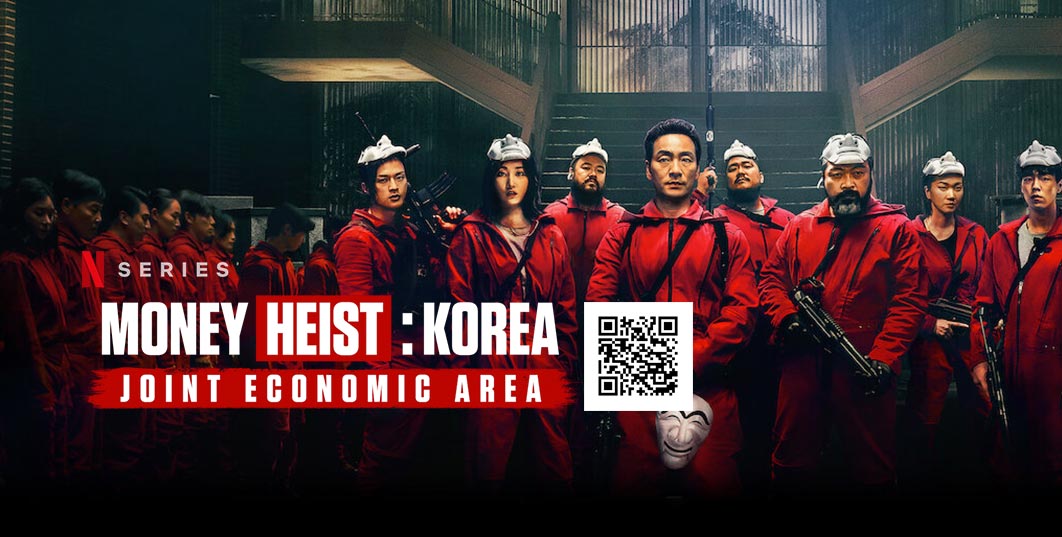 Money Heist: Korea - Joint Economic Areat