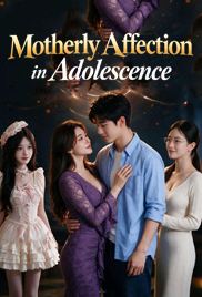 Motherly Affection in Adolescence