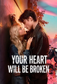 Your Heart Will Be Broken